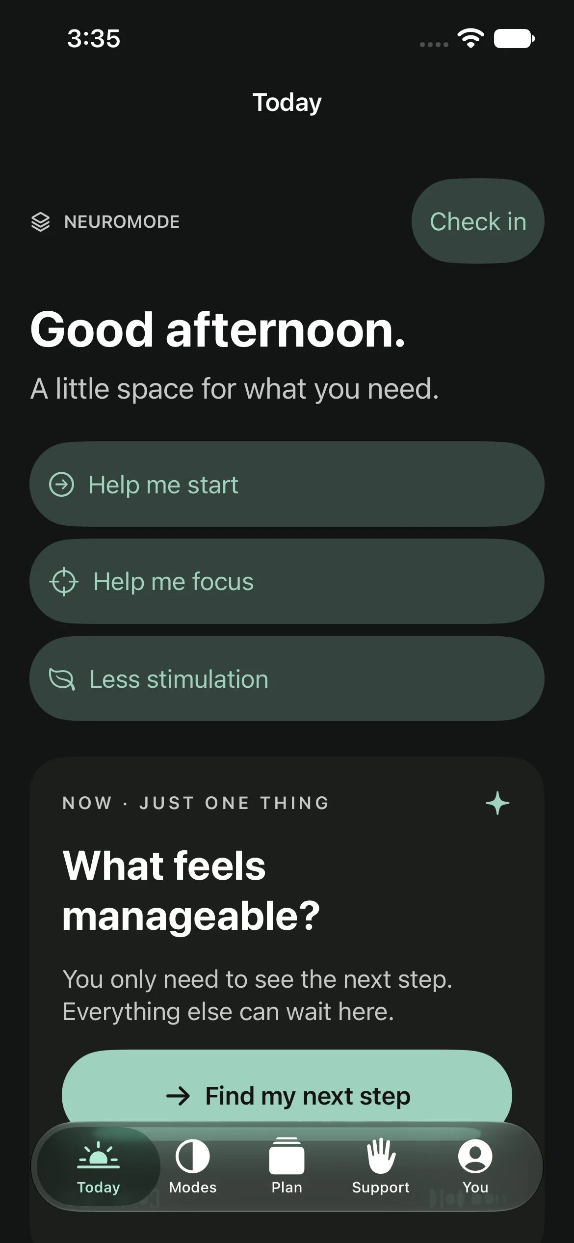 NeuroMode Today: direct actions for starting, focus, and less stimulation.